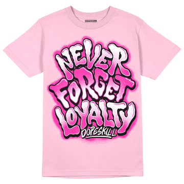 Pink Sneakers DopeSkill Pink T-shirt Never Forget Loyalty Graphic Streetwear