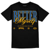 Dunk Blue Jay and University Gold DopeSkill T-Shirt Better Myself Graphic Streetwear - Black