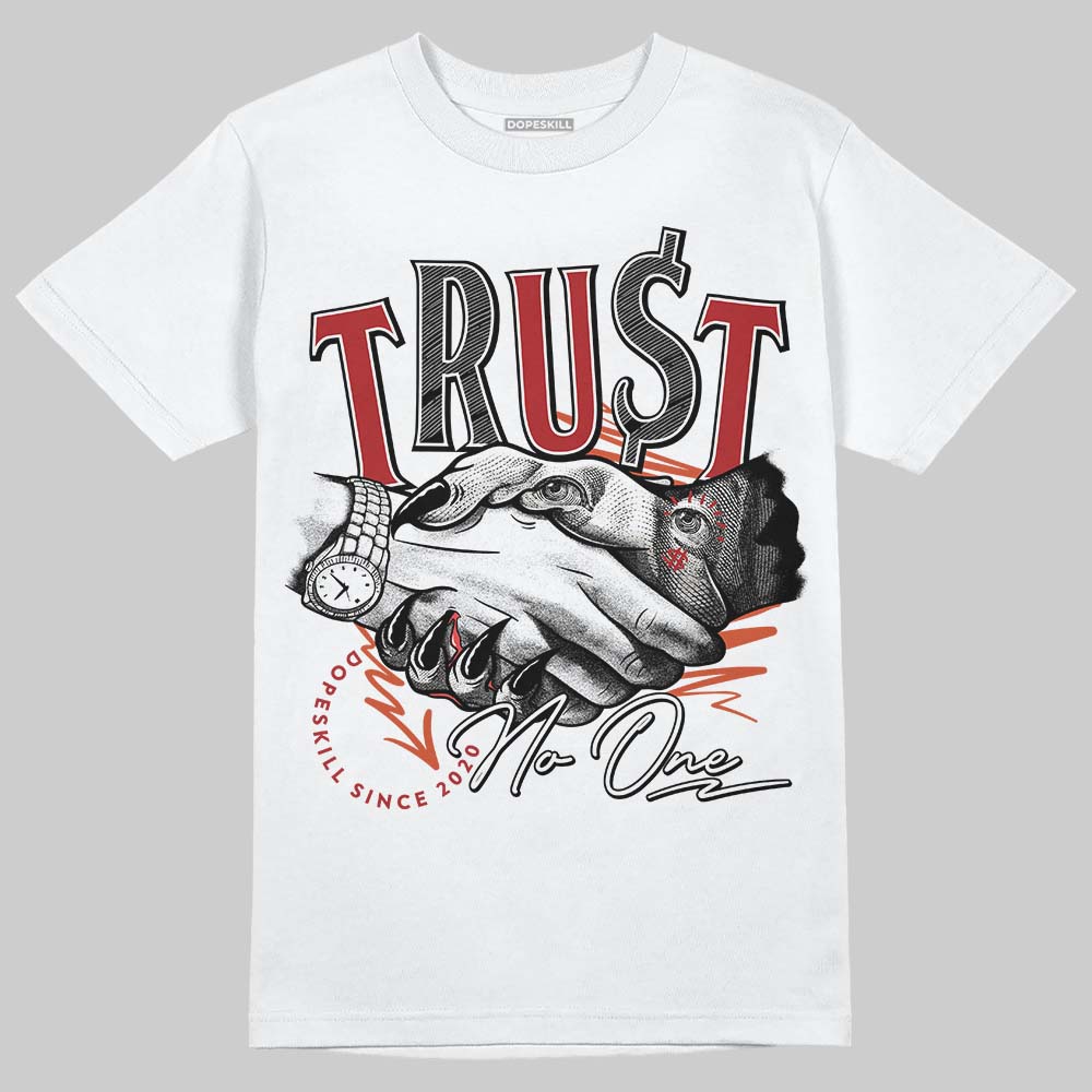 Nigel Sylvester x Air Jordan 4 ‘Brick by Brick’ DopeSkill T-Shirt Trust No One Graphic Streetwear - White 