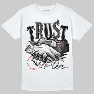 Jordan 14 Retro ‘Black Toe’ DopeSkill T-Shirt Trust No One Graphic Streetwear - White