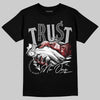 Jordan 4 OG “White Cement” DopeSkill T-Shirt Trust No One Graphic Streetwear - Black