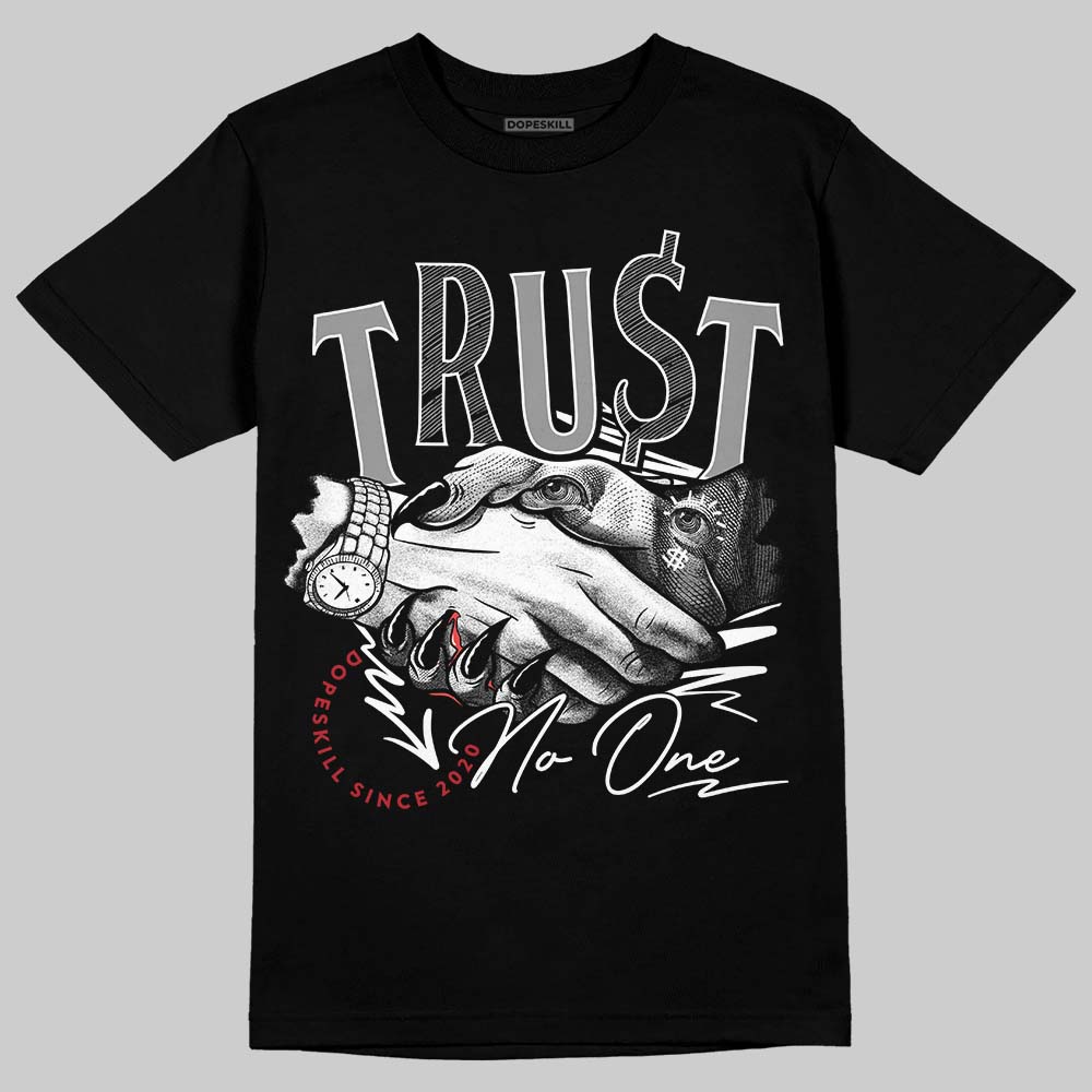 Jordan 14 Retro ‘Black Toe’ DopeSkill T-Shirt Trust No One Graphic Streetwear - Black