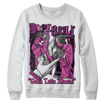 Jordan 4 GS “Hyper Violet” DopeSkill Sweatshirt Gotta Lotta Means Graphic Streetwear - White