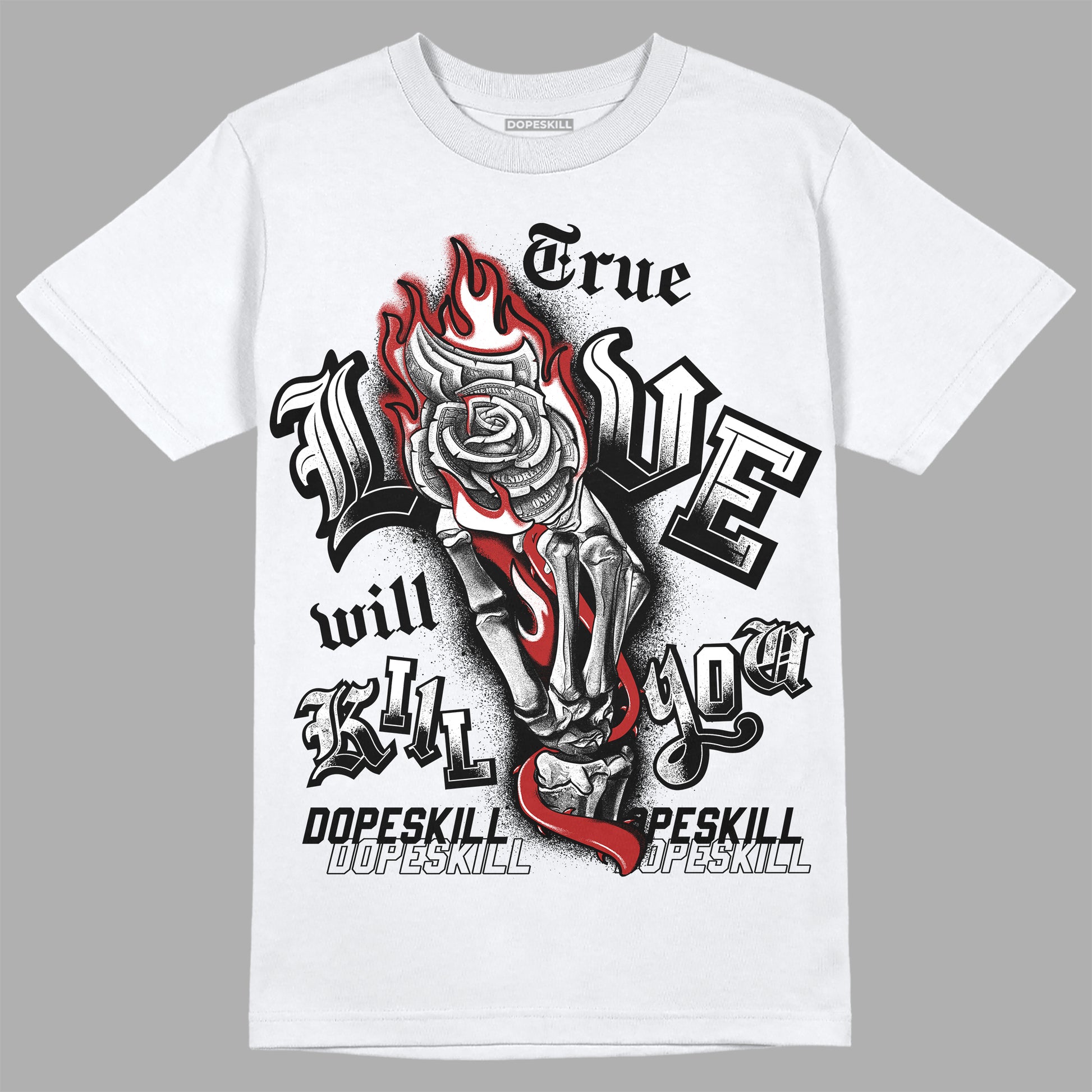 Jordan 14 "Black/White" DopeSkill T-Shirt True Love Will Kill You Graphic Streetwear - White