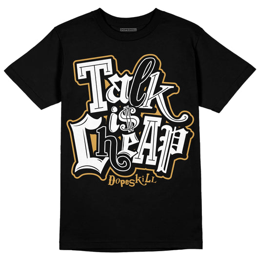 Jordan 11 "Gratitude" DopeSkill T-Shirt Talk Is Chip Graphic Streetwear - Black