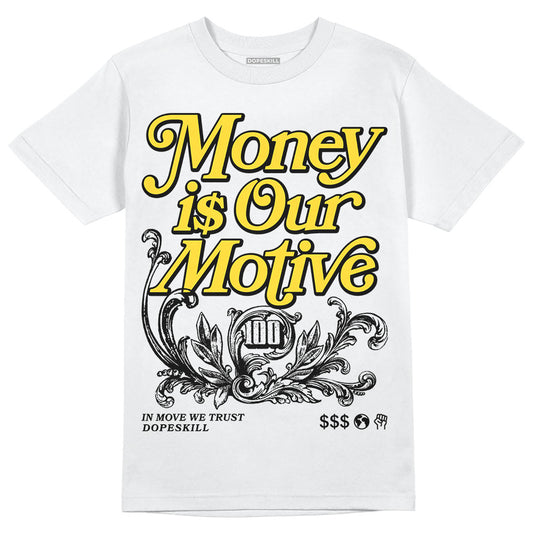 Jordan 4 Thunder DopeSkill T-Shirt Money Is Our Motive Typo Graphic Streetwear - WHite