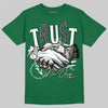 Jordan 13 GS “Pine Green” DopeSkill T-Shirt Trust No One Graphic Streetwear - Irish green