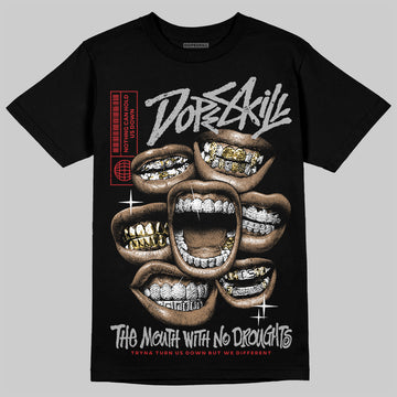 Jordan 3 OG “Black Cement” DopeSkill T-Shirt The Mouth With No Droughts Graphic Streetwear - Black