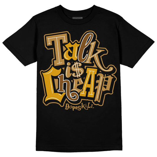 Jordan 13 Wheat 2023 DopeSkill T-Shirt Talk Is Chip Graphic Streetwear - Black