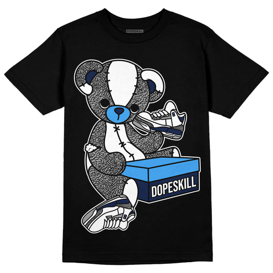 Jordan 3 "Midnight Navy" DopeSkill T-Shirt Sneakerhead BEAR Graphic Streetwear - Black