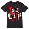 Jordan 1 Retro Low "Black Toe" DopeSkill T-Shirt Talk Is Chip Graphic Streetwear - Black