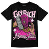 Dunk Low GS 'Triple Pink' DopeSkill T-Shirt Get Rich Graphic Streetwear - Black