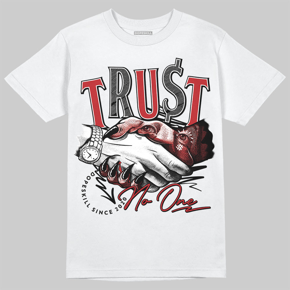 Jordan 12 Retro Flu Game (2025) DopeSkill T-Shirt Trust No One Graphic Streetwear - White