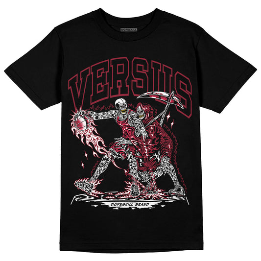 Jordan 1 Retro High '85 OG Metallic Burgundy DopeSkill T-Shirt VERSUS Graphic Streetwear - black