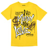 Jordan 4 Retro “Vivid Sulfur” DopeSkill Yellow T-Shirt No Money No Love Typo Graphic Streetwear