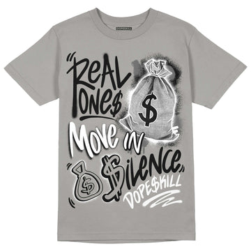 Grey Sneakers DopeSkill Grey T-shirt Real Ones Move In Silence Graphic Streetwear