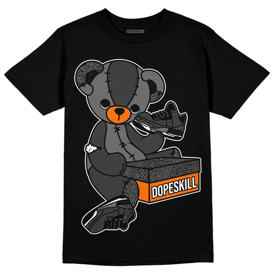 Jordan 3 Retro 'Fear Pack' DopeSkill T-Shirt Sneakerhead BEAR Graphic Streetwear - Black