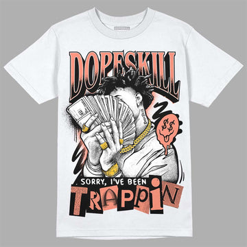 Dunk Low Black Amber Brown DopeSkill T-Shirt Sorry I've Been Trappin Graphic Streetwear - White 