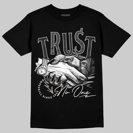 Jordan 3 Retro Black Cat DopeSkill T-Shirt Trust No One Graphic Streetwear - Black