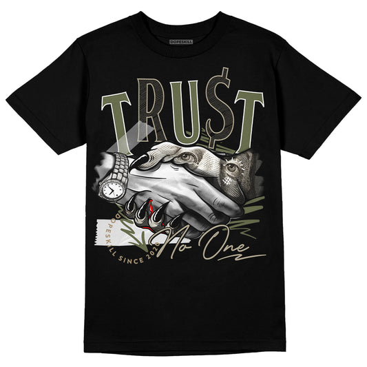 Air Max 90 Ballistic Neutral Olive DopeSkill T-Shirt Trust No One Graphic Streetwear - Black