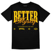 Jordan 6 “Yellow Ochre” DopeSkill T-Shirt Better Myself Graphic Streetwear - Black