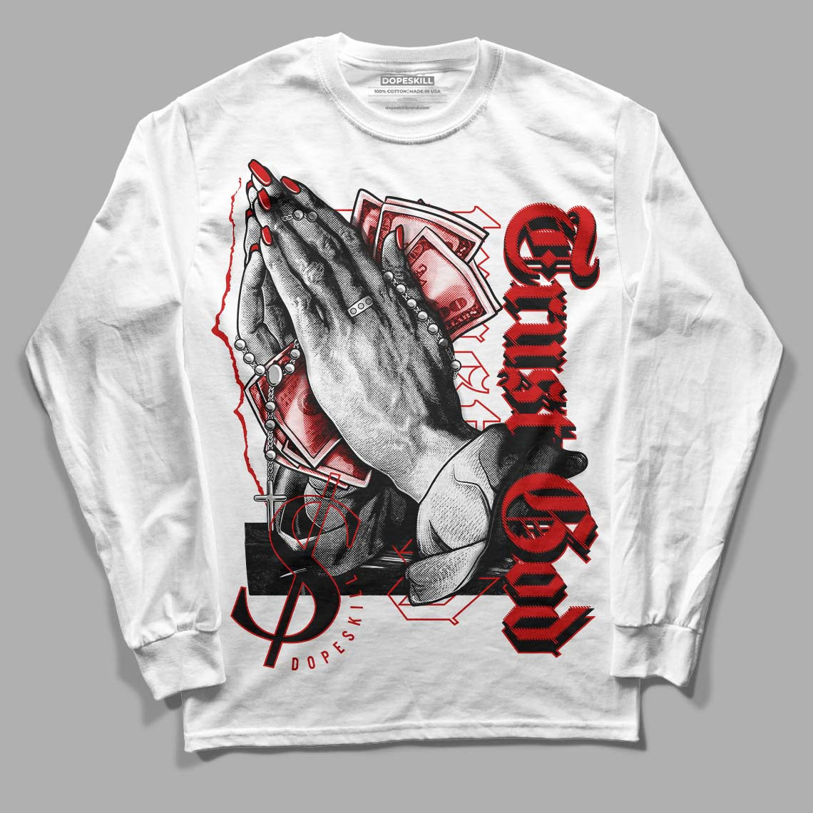 Jordan 1 Retro Low "Black Toe" DopeSkill Long Sleeve T-Shirt Trust God Graphic Streetwear - White