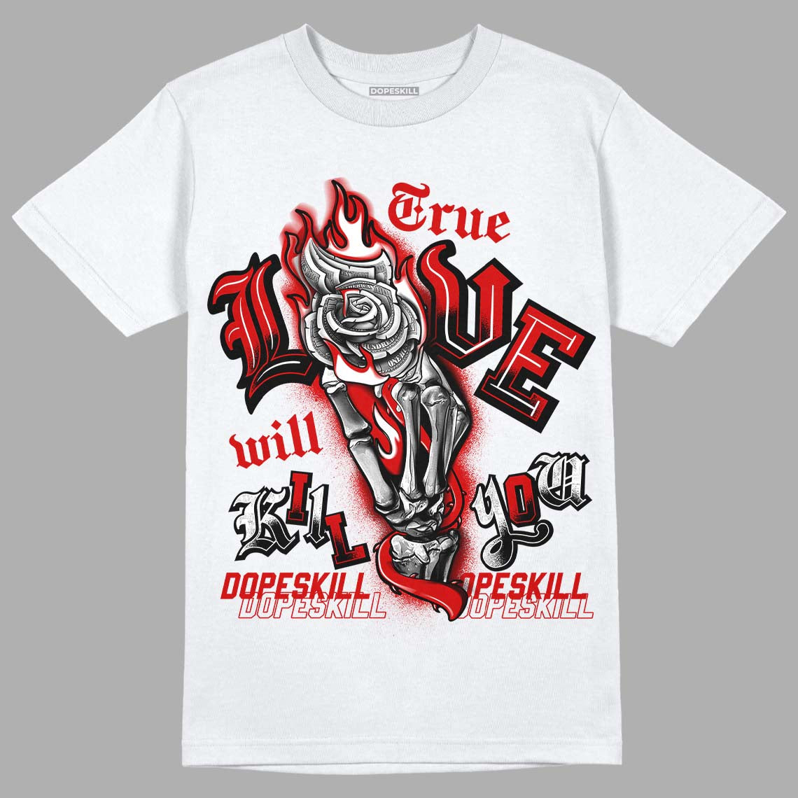 Jordan 1 Retro Low "Black Toe" DopeSkill T-Shirt True Love Will Kill You Graphic Streetwear - White