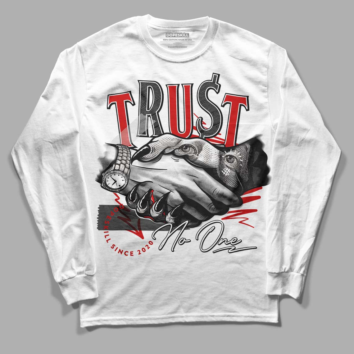 Jordan 1 Retro Low "Black Toe" DopeSkill Long Sleeve T-Shirt Trust No One Graphic Streetwear - White