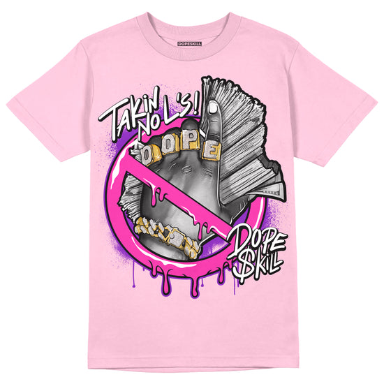 Pink Sneakers DopeSkill Pink T-shirt Takin No L's Graphic Streetwear