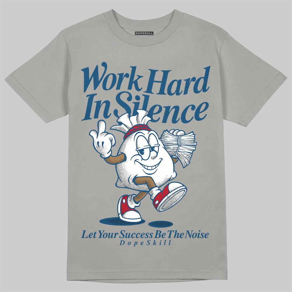 Jordan 12 Retro French Blue (2025) DopeSkill T-Shirt Work Hard In Silence Graphic Streetwear - Gravel