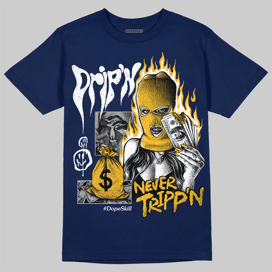 Jordan 4 Retro ‘Dunk From Above’ DopeSkill T-Shirt Drip'n Never Tripp'n Graphic Streetwear - Navy