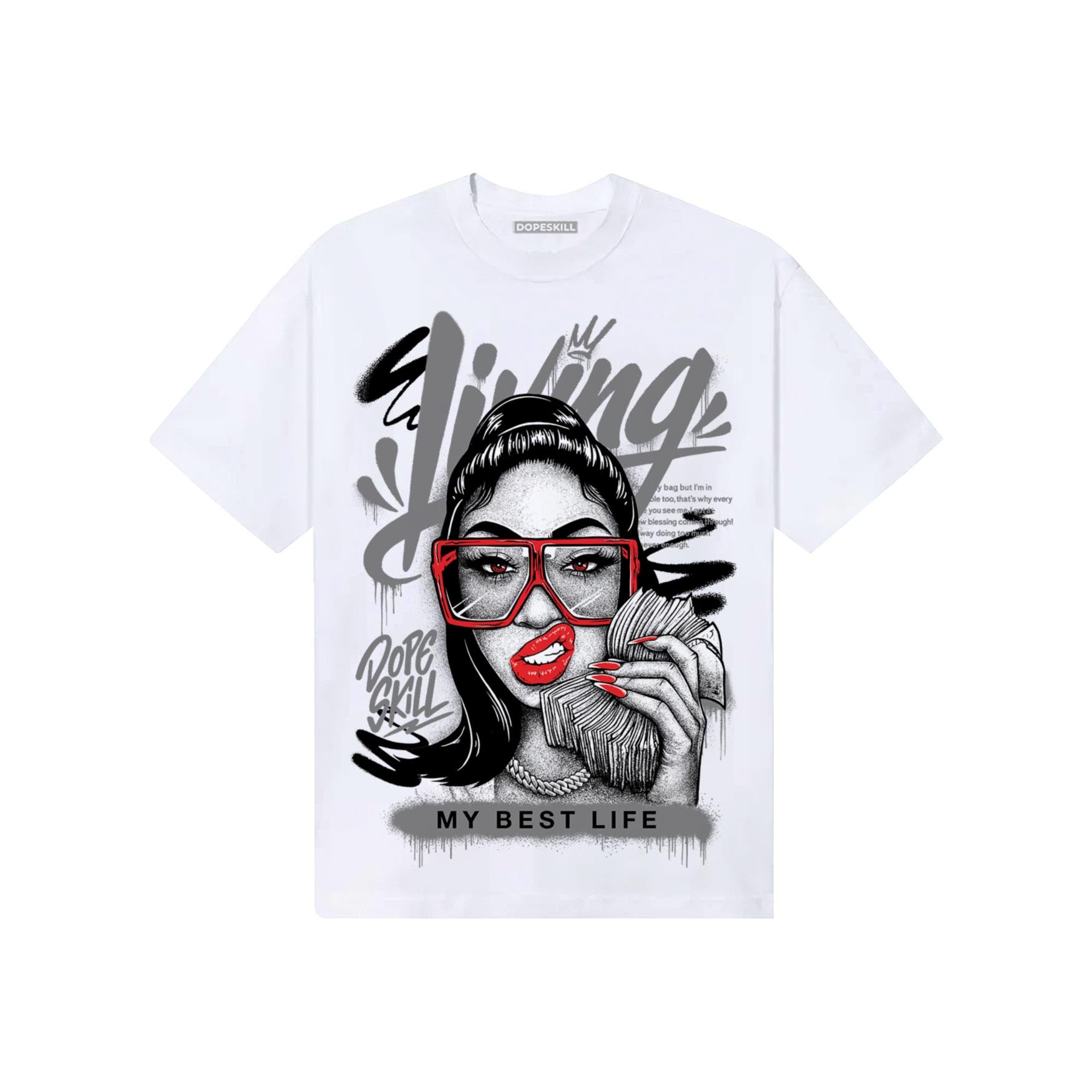 Grey Sneakers DopeSkill T-Shirt Living My Best Life Graphic Streetwear - White 