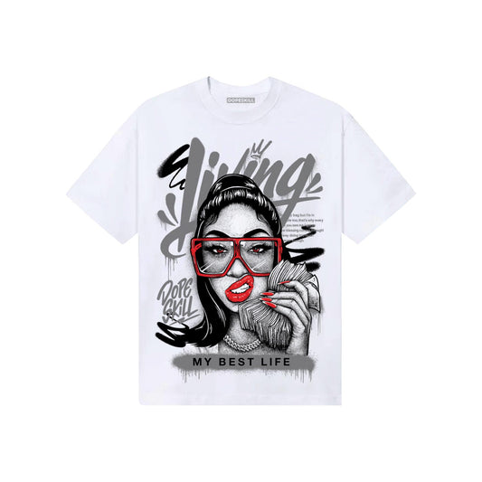 Grey Sneakers DopeSkill T-Shirt Living My Best Life Graphic Streetwear - White 