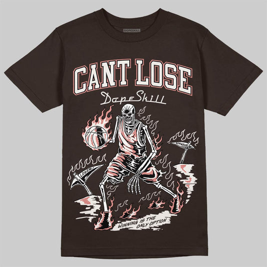 Jordan 1 High OG “Baroque Brown” DopeSkill T-Shirt Cant Lose Graphic Streetwear - dark Chocolate
