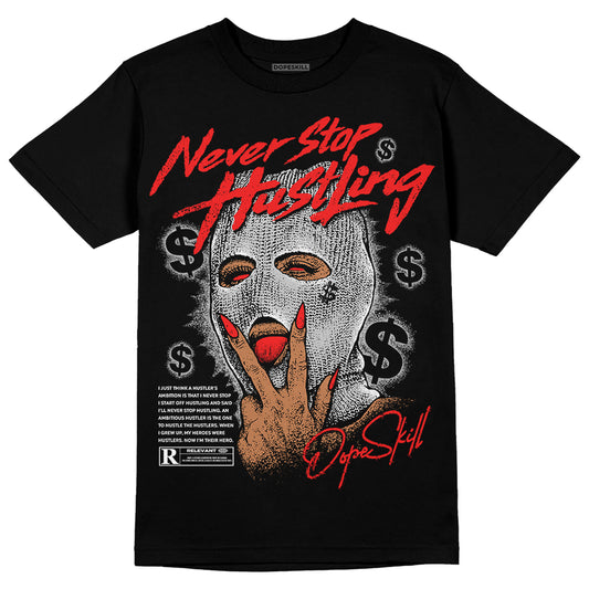 Jordan Spizike Low Bred DopeSkill T-Shirt Never Stop Hustling  Graphic Streetwear - Black