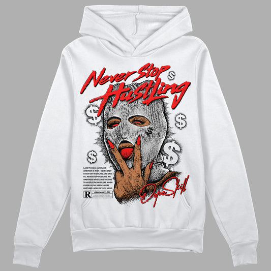 Jordan Spizike Low Bred DopeSkill Hoodie Sweatshirt Never Stop Hustling Graphic Streetwear - White 