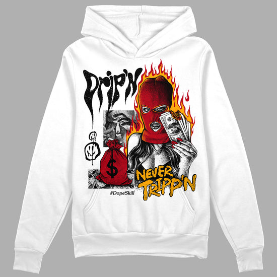 Jordan 7 Retro Cardinal DopeSkill Hoodie Sweatshirt Drip'n Never Tripp'n Graphic Streetwear - White