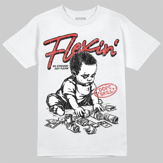 Jordan 4 Toro Bravo DopeSkill T-Shirt Flexin' Graphic Streetwear - White