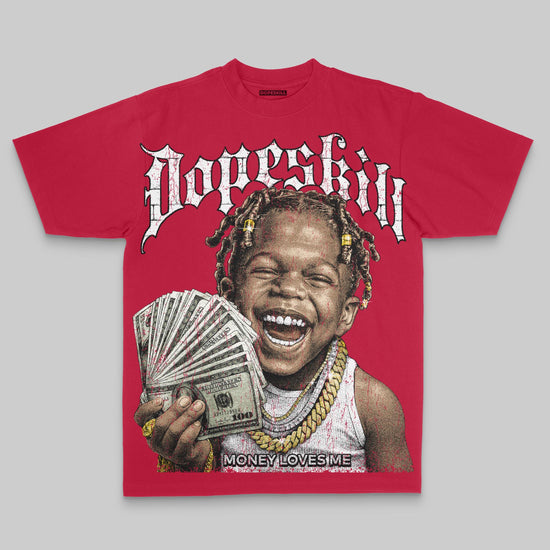 Money Loves Me Oversize Print DopeSkill T-shirt Streetwear - Red