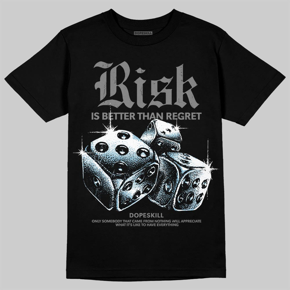 Grey Sneakers DopeSkill T-Shirt Risk Is Better Than Regret Graphic Streetwear - Black