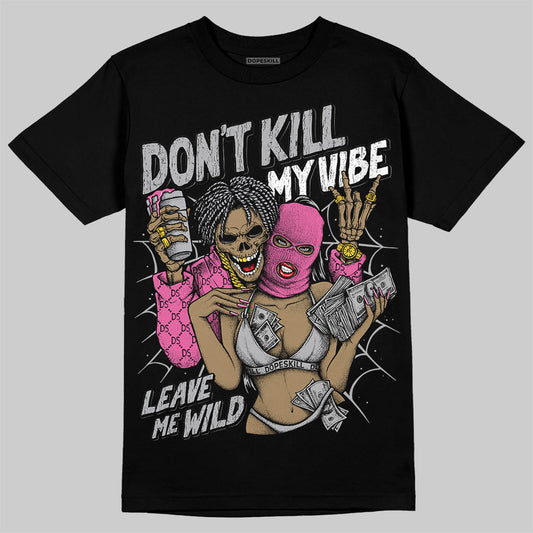 Asics Gel-Kayano 14 ‘Cream Sweet Pink’ DopeSkill T-Shirt Don't Kill My Vibe Graphic Streetwear - Black