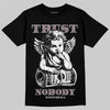 Jordan 4 Retro Valentine's Day (2026) (GS) DopeSkill T-Shirt Trust Nobody Graphic Streetwear - Black