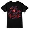 Jordan 5 Retro Burgundy (2023) DopeSkill T-Shirt No Money No Funny Graphic Streetwear - Black