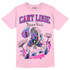 Triple Pink Dunk DopeSkill Pink T-shirt Cant Lose Graphic