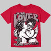 Jordan 4 Retro Toro Bravo DopeSkill Oversize Print T-Shirt Real Ones Choose Loyalty Graphic Streetwear - Red