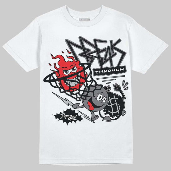 Jordan 4 “Fear” DopeSkill T-Shirt Break Through Graphic Streetwear - White