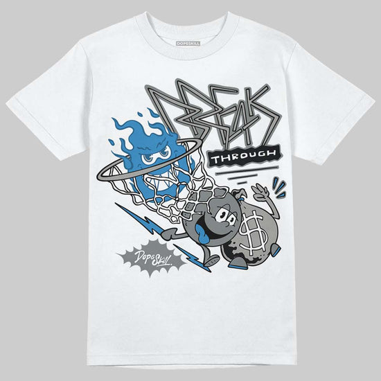 Jordan 9 Cool Grey DopeSkill T-Shirt Break Through Graphic Streetwear - White