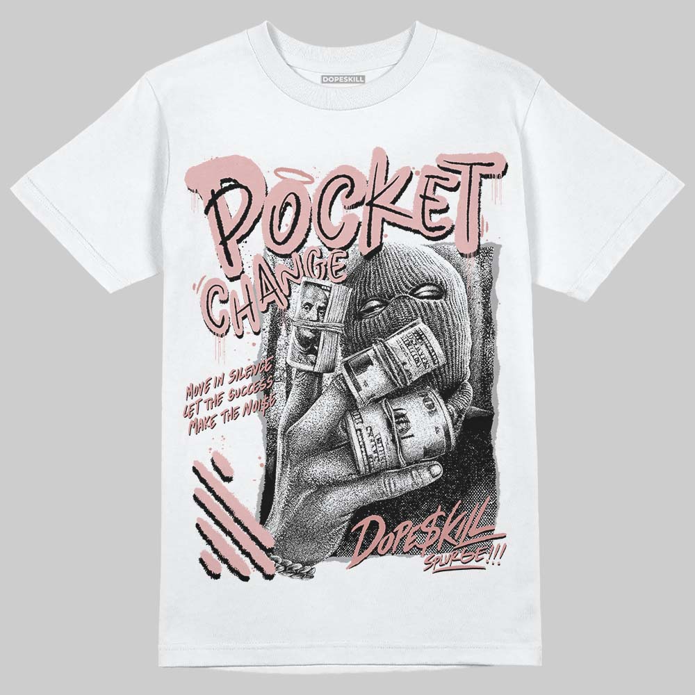 Jordan 40 “Dusty Rose” DopeSkill T-Shirt Pocket Change Graphic Streetwear - White