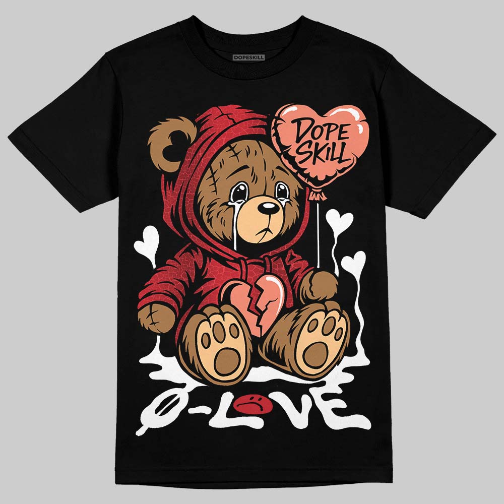 Jordan 1 High OG “Ruby” DopeSkill T-Shirt Broken Bear Graphic Streetwear - Black