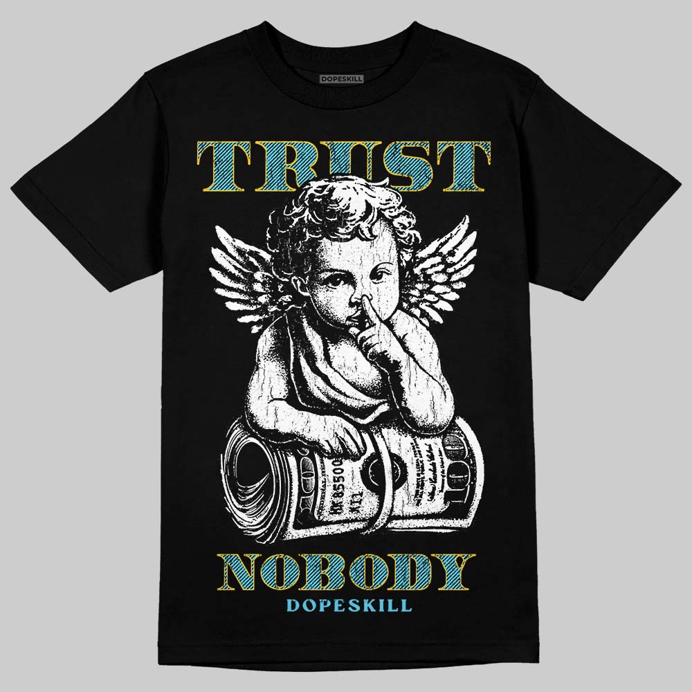 Jordan 11 Retro Gamma Blue (2025) DopeSkill T-Shirt Trust Nobody Graphic Streetwear - Black